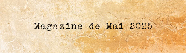 Magazine de Mai 2025